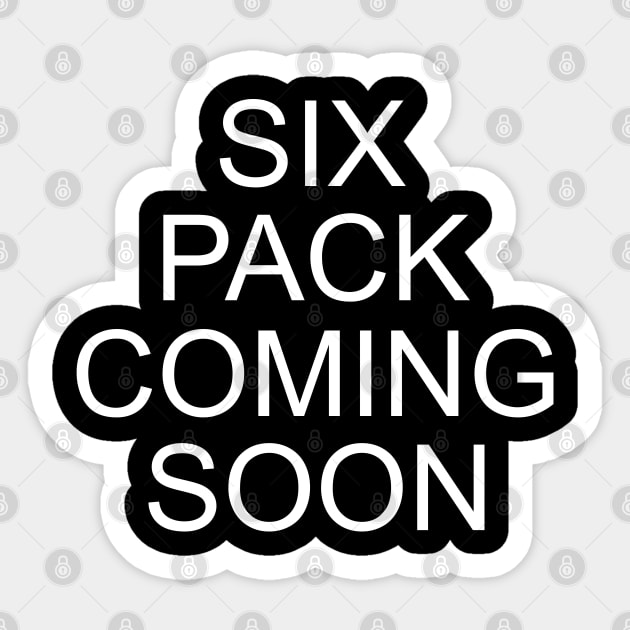 Six Pack Coming Soon Sticker by giovanniiiii